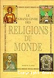 Le grand livre des religions du monde