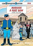 Mariage à Fort Bow