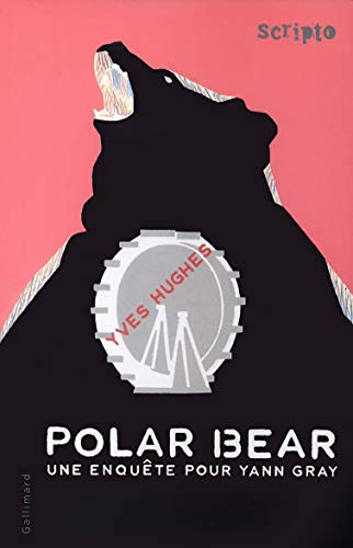 Polar bear, une enquête pour Yann Gray