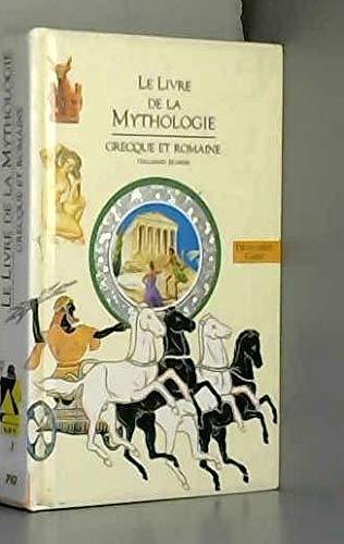 Le Livre de la Mythologie grecque et romaine