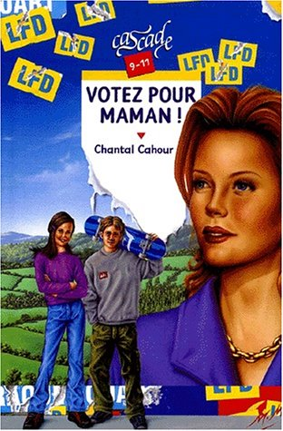 Votez pour maman