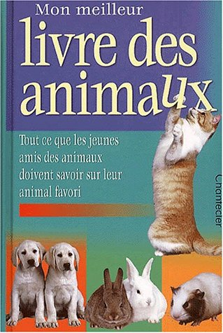 Mon meilleur livre des animaux