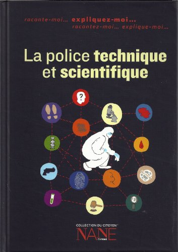 La police technique et scientifique