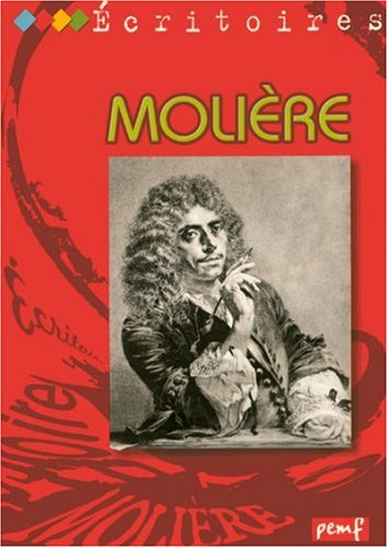 Molière, une vie, une oeuvre